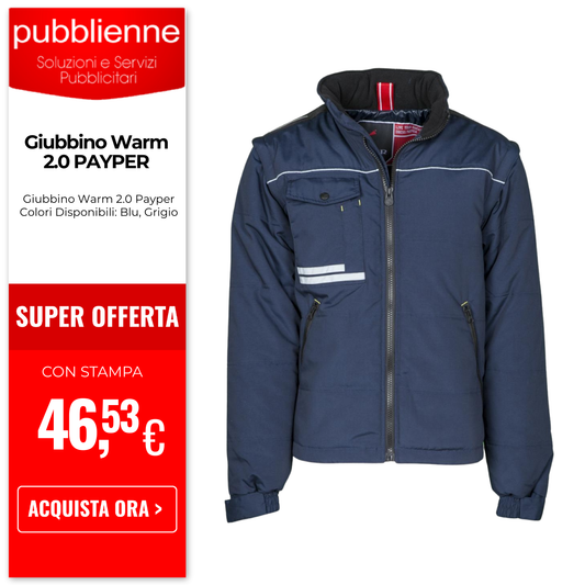 Giubbino Warm 2.0  PAYPER personalizzato con logo - Pubblienne