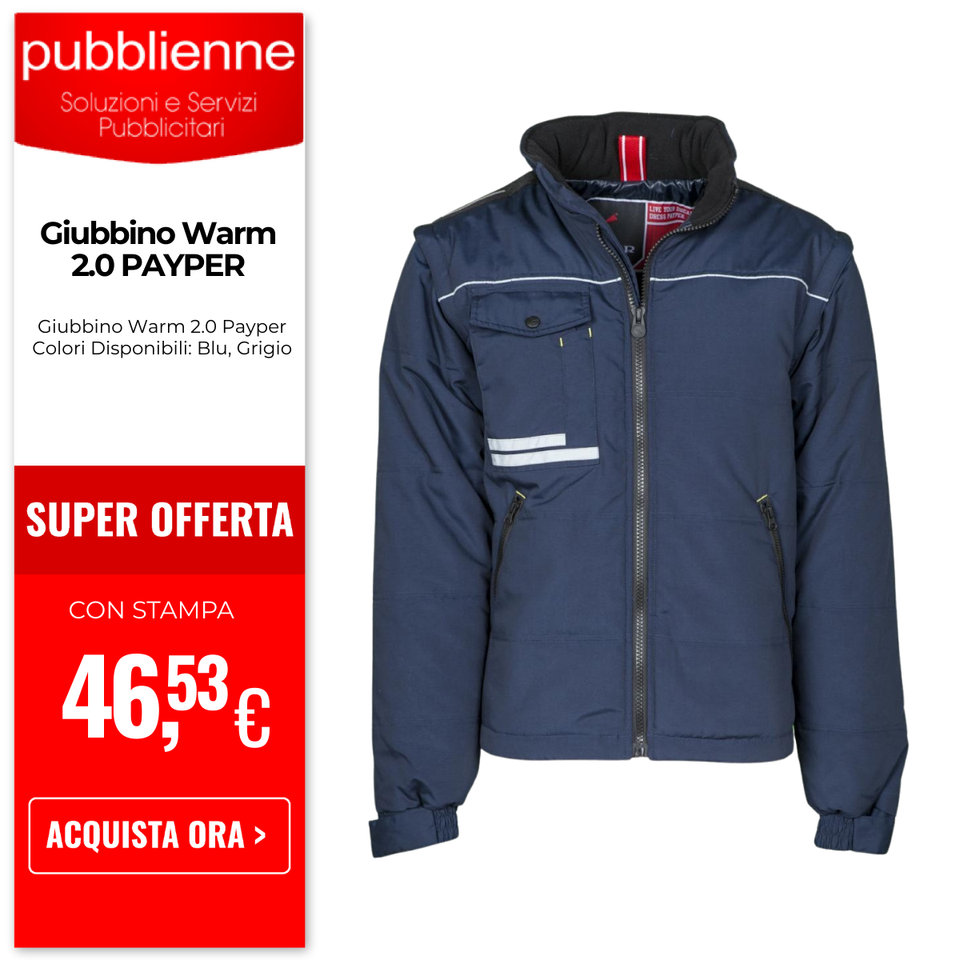 Giubbino Warm 2.0  PAYPER personalizzato con logo - Pubblienne