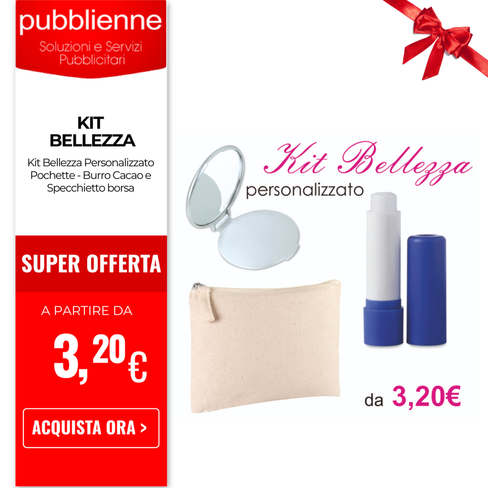 Kit Bellezza personalizzato con logo - Pubblienne