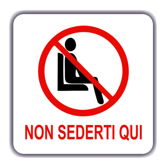 Adesivo NON SEDERSI 12x12 personalizzato con logo - Pubblienne