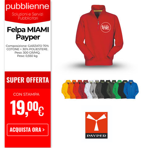 Felpa MIAMI Payper personalizzato con logo - Pubblienne